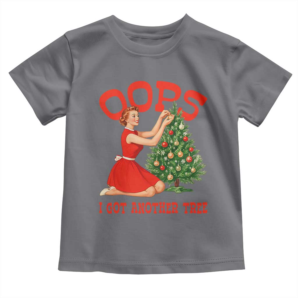 Funny Retro Christmas Pinup Girl Toddler T Shirt Oops I Got Another Tree Vintage Pin Up Style Holiday Humor TS02 Charcoal Print Your Wear