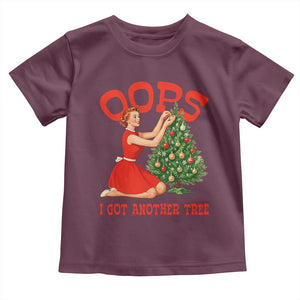 Funny Retro Christmas Pinup Girl Toddler T Shirt Oops I Got Another Tree Vintage Pin Up Style Holiday Humor TS02 Maroon Print Your Wear