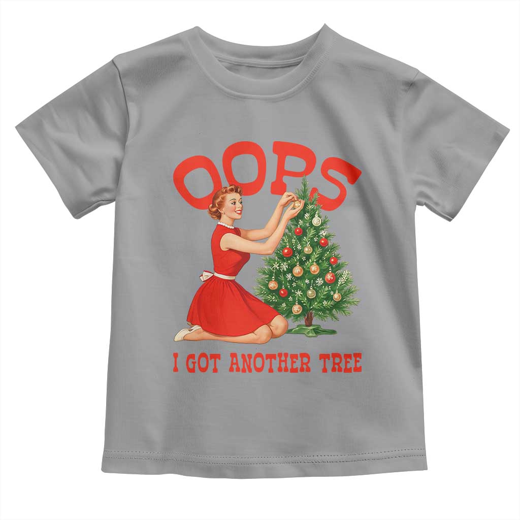 Funny Retro Christmas Pinup Girl Toddler T Shirt Oops I Got Another Tree Vintage Pin Up Style Holiday Humor TS02 Sport Gray Print Your Wear