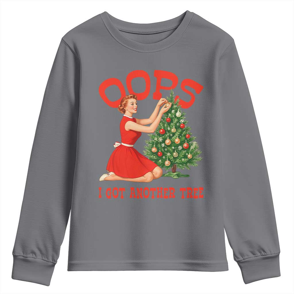 Funny Retro Christmas Pinup Girl Youth Sweatshirt Oops I Got Another Tree Vintage Pin Up Style Holiday Humor TS02 Charcoal Print Your Wear