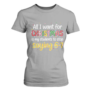 Funny Anti Six Seven Teacher Christmas T Shirt For Women My Students To Stop Saying 67 Festive Lights TS02 Sport Gray Print Your Wear