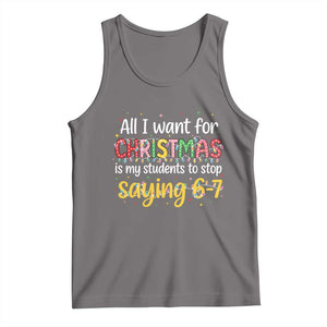 Funny Anti Six Seven Teacher Christmas Tank Top My Students To Stop Saying 67 Festive Lights TS02 Deep Heather Print Your Wear
