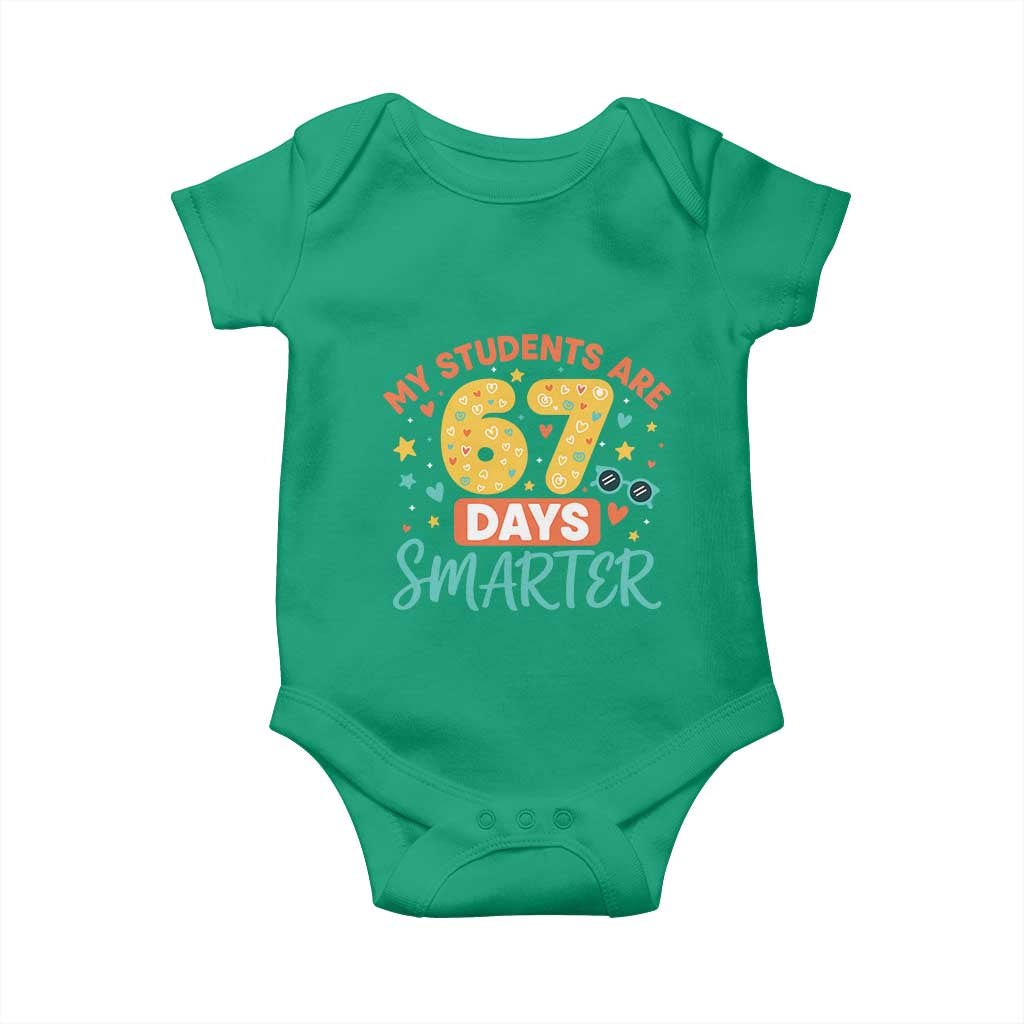 My Students Are 67 Days Smarter Baby Onesie Funny Sixe Seven Meme Cute Teacher Pride TS02 Irish Green Print Your Wear