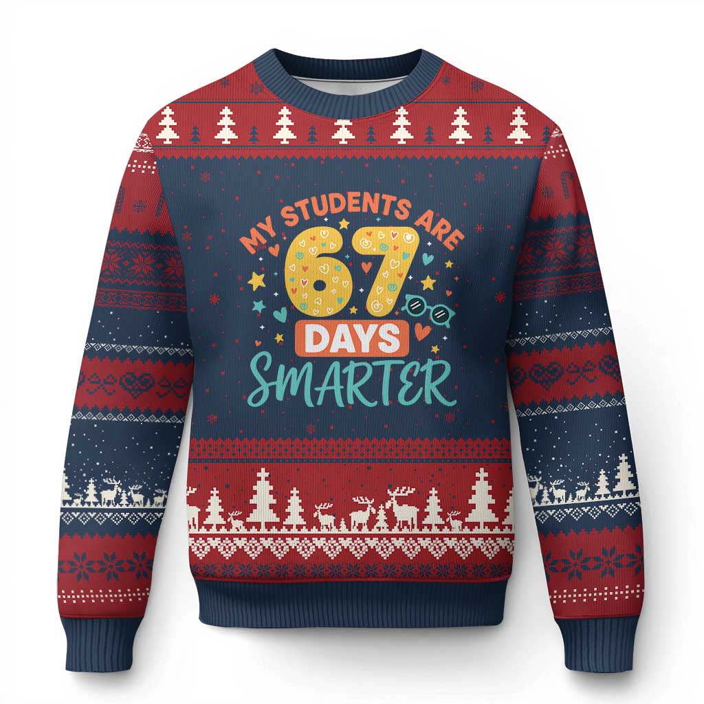 My Students Are 67 Days Smarter Ugly Christmas Sweater Funny Sixe Seven Meme Cute Teacher Pride TS02 Navy Red Print Your Wear