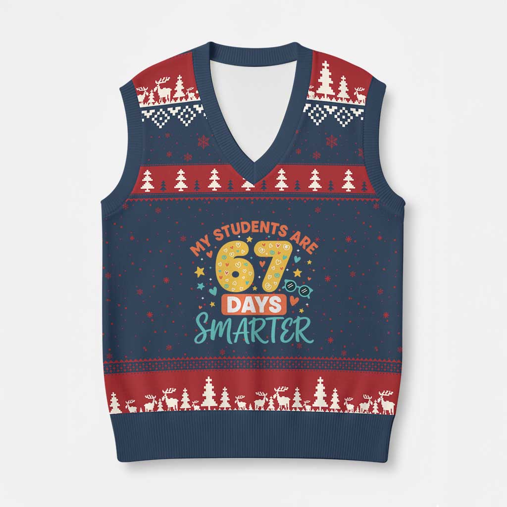 My Students Are 67 Days Smarter V-Neck Knit Sweater Vest Funny Sixe Seven Meme Cute Teacher Pride TS02 Navy Red Print Your Wear