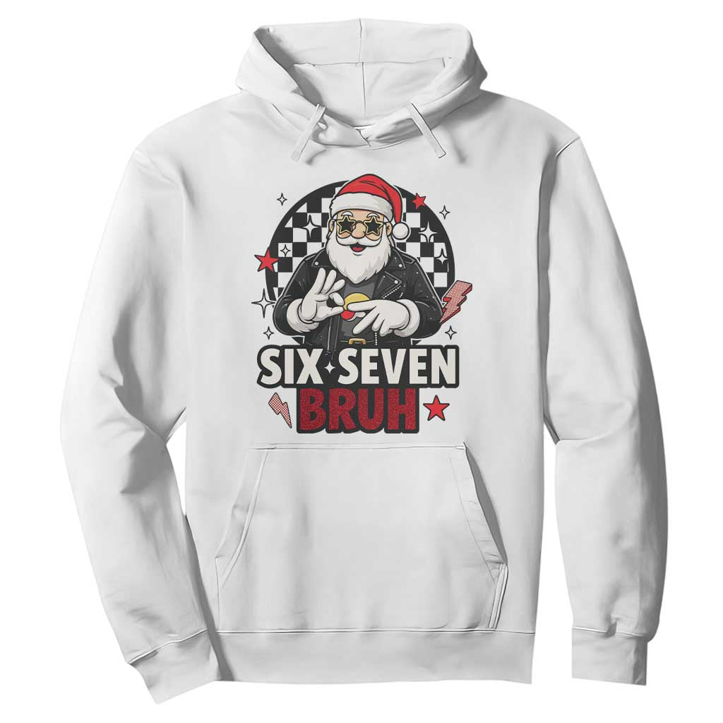 Six Seven Bruh Christmas Meme Hoodie Cool Santa 67 Hand Sign Street Style Vibes TS02 White Print Your Wear