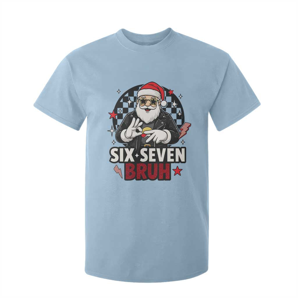 Six Seven Bruh Christmas Meme T Shirt For Kid Cool Santa 67 Hand Sign Street Style Vibes TS02 Light Blue Print Your Wear