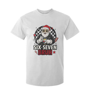 Six Seven Bruh Christmas Meme T Shirt For Kid Cool Santa 67 Hand Sign Street Style Vibes TS02 White Print Your Wear