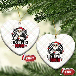 Six Seven Bruh Christmas Meme Ceramic Ornament Cool Santa 67 Hand Sign Street Style Vibes TS02 Print Your Wear