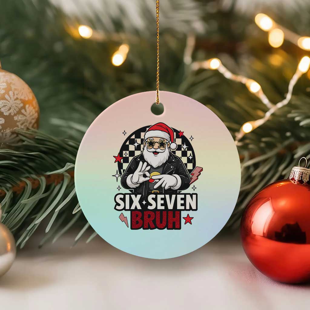 Six Seven Bruh Christmas Meme Ceramic Ornament Cool Santa 67 Hand Sign Street Style Vibes TS02 1pc Pastel Print Your Wear
