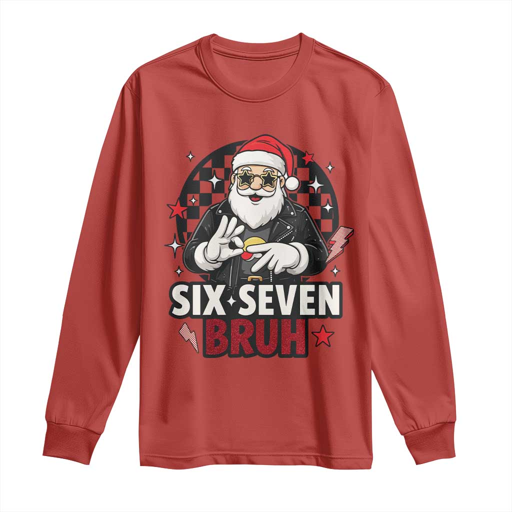 Six Seven Bruh Christmas Meme Long Sleeve Shirt Cool Santa 67 Hand Sign Street Style Vibes TS02 Red Print Your Wear