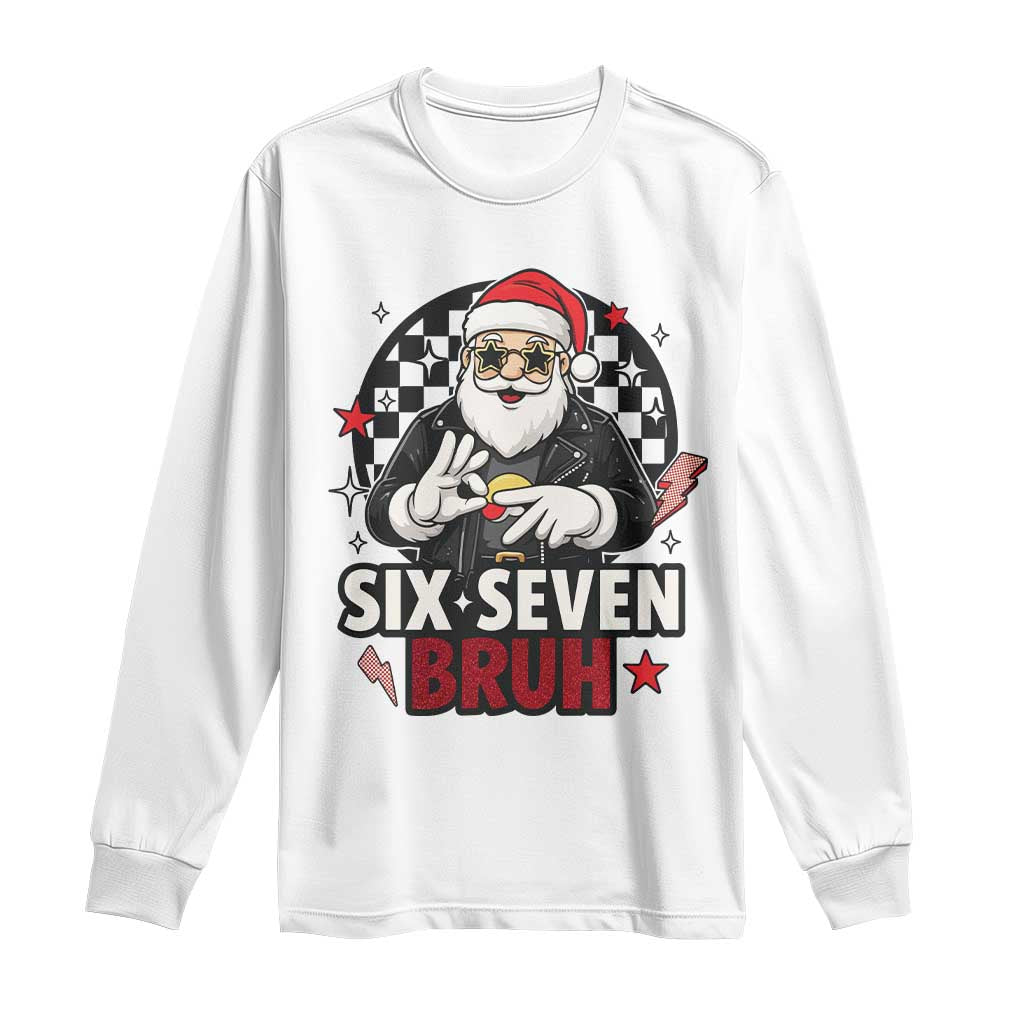 Six Seven Bruh Christmas Meme Long Sleeve Shirt Cool Santa 67 Hand Sign Street Style Vibes - Print Your Wear