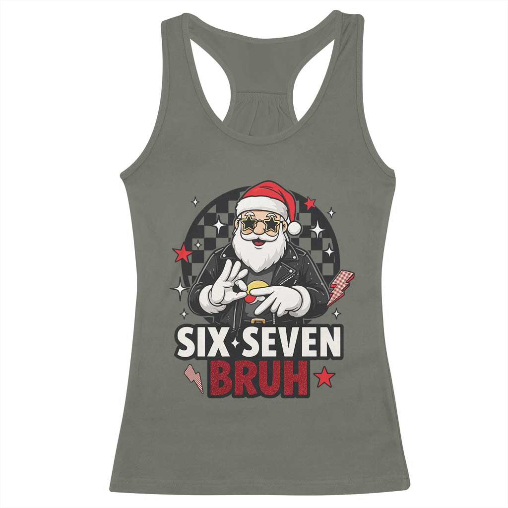 Six Seven Bruh Christmas Meme Racerback Tank Top Cool Santa 67 Hand Sign Street Style Vibes TS02 Military Green Print Your Wear