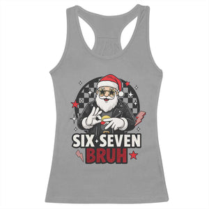 Six Seven Bruh Christmas Meme Racerback Tank Top Cool Santa 67 Hand Sign Street Style Vibes TS02 Sport Gray Print Your Wear
