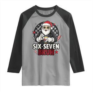 Six Seven Bruh Christmas Meme Raglan Shirt Cool Santa 67 Hand Sign Street Style Vibes TS02 Sport Gray Black Print Your Wear