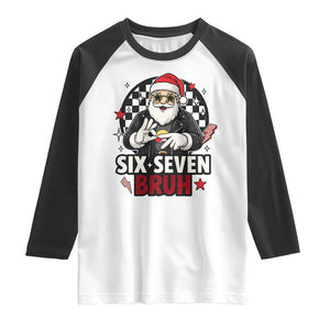 Six Seven Bruh Christmas Meme Raglan Shirt Cool Santa 67 Hand Sign Street Style Vibes TS02 White Black Print Your Wear