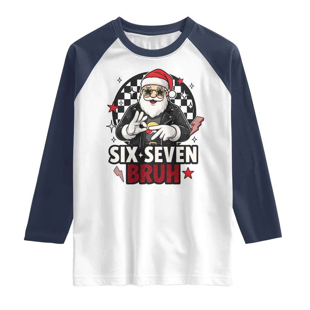 Six Seven Bruh Christmas Meme Raglan Shirt Cool Santa 67 Hand Sign Street Style Vibes TS02 White Navy Print Your Wear
