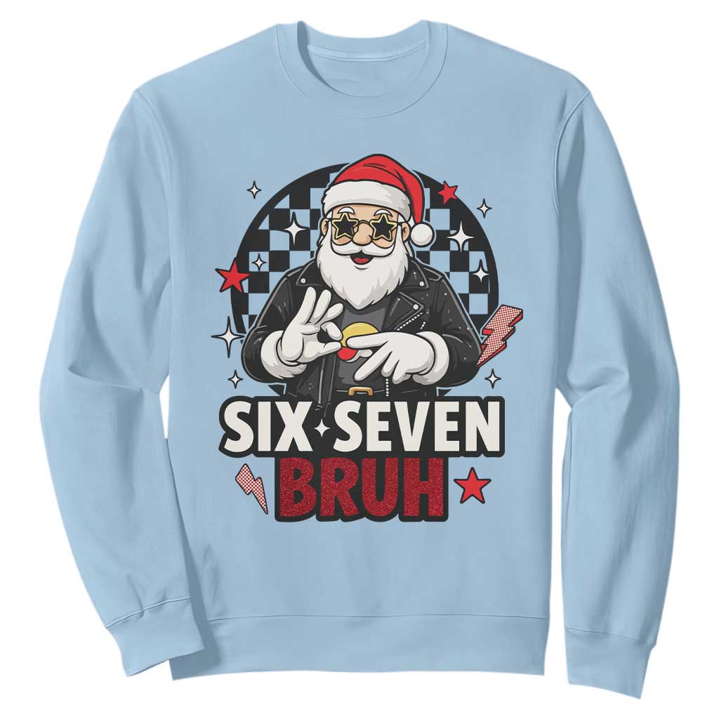 Six Seven Bruh Christmas Meme Sweatshirt Cool Santa 67 Hand Sign Street Style Vibes TS02 Light Blue Print Your Wear