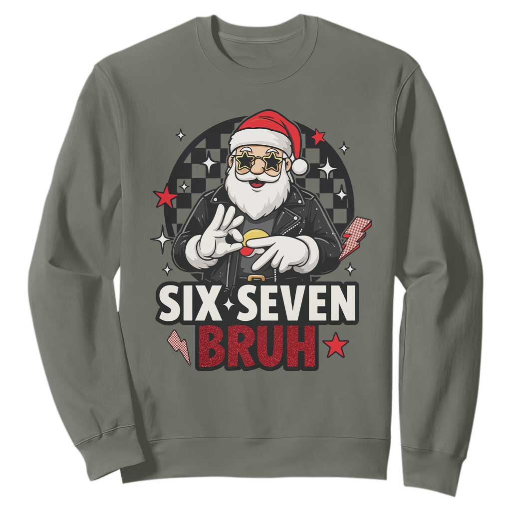 Six Seven Bruh Christmas Meme Sweatshirt Cool Santa 67 Hand Sign Street Style Vibes TS02 Military Green Print Your Wear