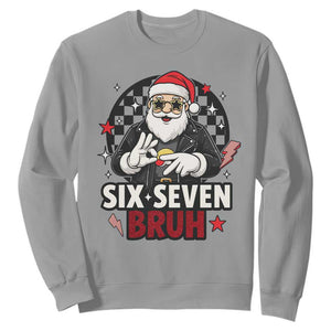 Six Seven Bruh Christmas Meme Sweatshirt Cool Santa 67 Hand Sign Street Style Vibes TS02 Sport Gray Print Your Wear