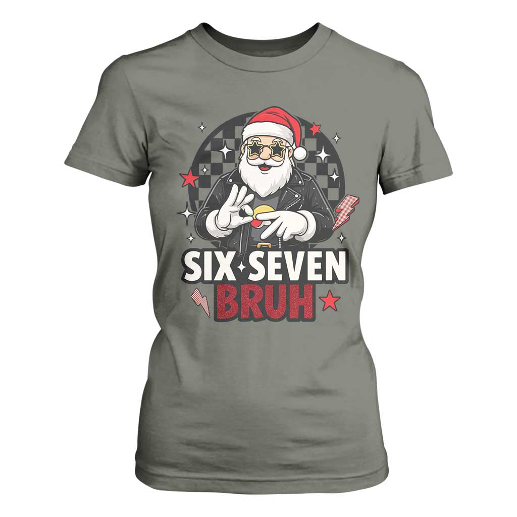 Six Seven Bruh Christmas Meme T Shirt For Women Cool Santa 67 Hand Sign Street Style Vibes TS02 Military Green Print Your Wear