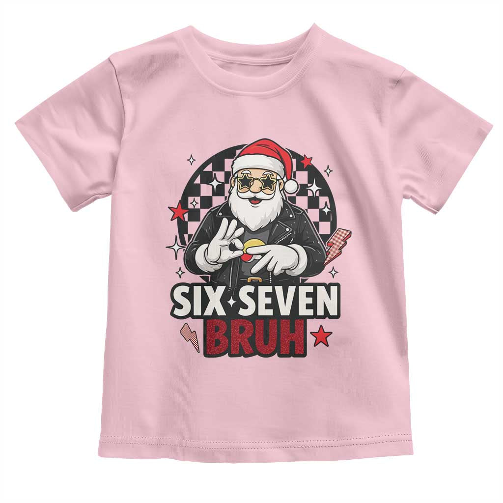 Six Seven Bruh Christmas Meme Toddler T Shirt Cool Santa 67 Hand Sign Street Style Vibes TS02 Light Pink Print Your Wear