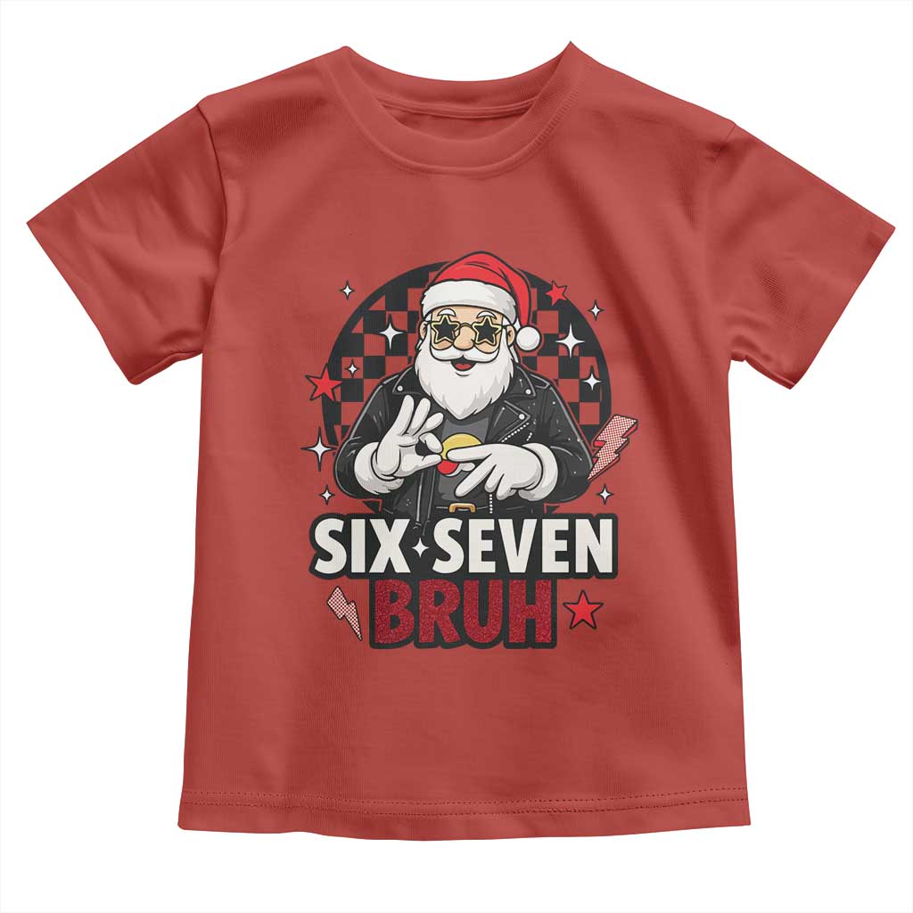 Six Seven Bruh Christmas Meme Toddler T Shirt Cool Santa 67 Hand Sign Street Style Vibes TS02 Red Print Your Wear