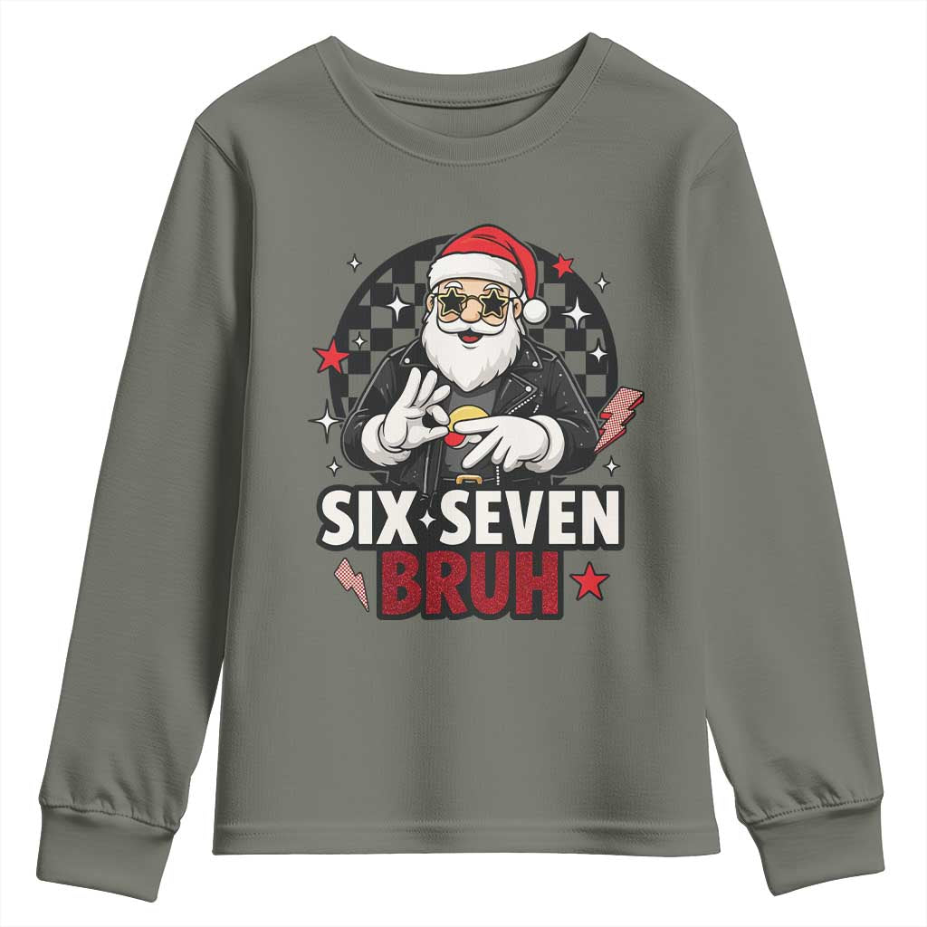 Six Seven Bruh Christmas Meme Youth Sweatshirt Cool Santa 67 Hand Sign Street Style Vibes TS02 Military Green Print Your Wear