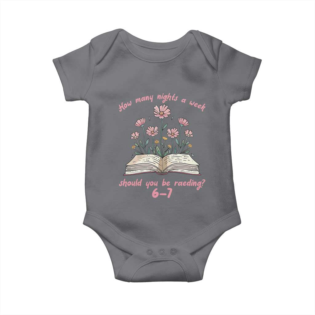 How Many Nights a Week Should You Be Reading 6 7 Baby Onesie Aesthetic Floral Book TS02 Charcoal Print Your Wear