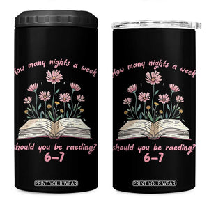 How Many Nights a Week Should You Be Reading 6 7 4 in 1 Can Cooler Tumbler Aesthetic Floral Book TS02 One Size: 16 oz Black Print Your Wear