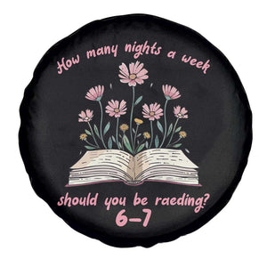 How Many Nights a Week Should You Be Reading 6 7 Spare Tire Cover Aesthetic Floral Book TS02 Print Your Wear