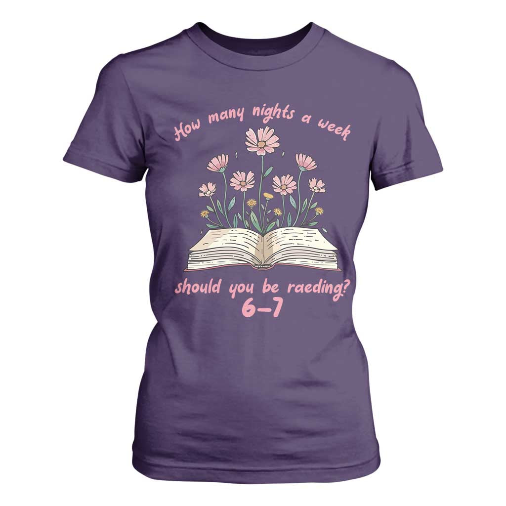 How Many Nights a Week Should You Be Reading 6 7 T Shirt For Women Aesthetic Floral Book TS02 Purple Print Your Wear