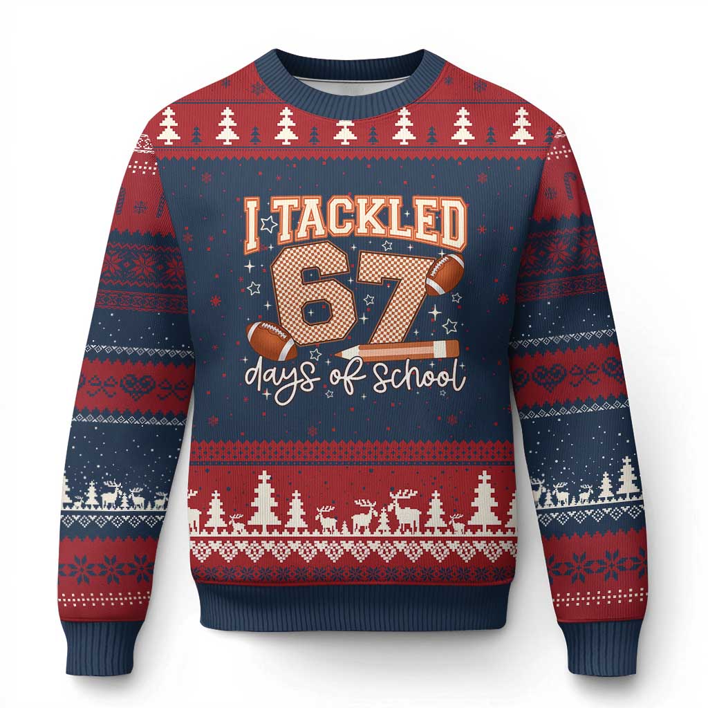 I Tackled 67 Days of School Ugly Christmas Sweater Funny Six Seven Meme Football Lover Milestone TS02 Navy Red Print Your Wear