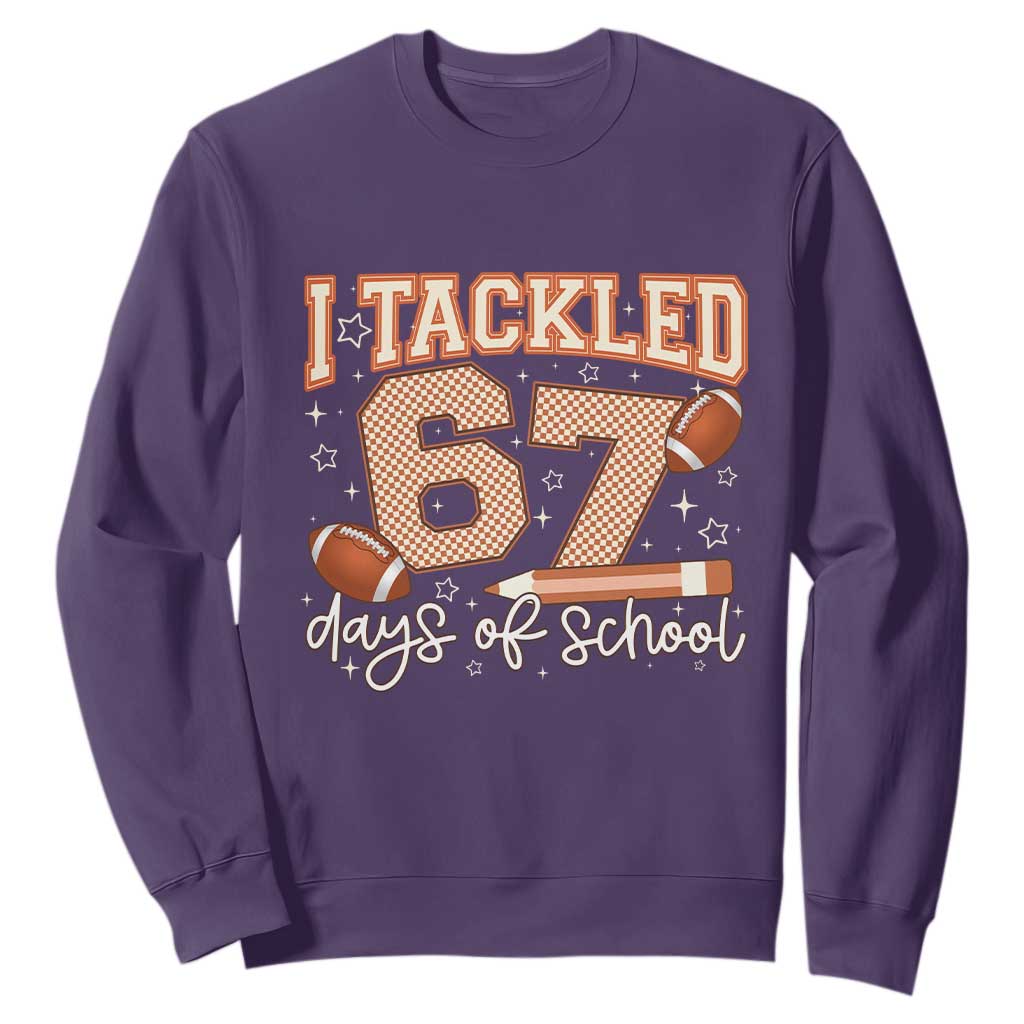 I Tackled 67 Days of School Sweatshirt Funny Six Seven Meme Football Lover Milestone TS02 Purple Print Your Wear