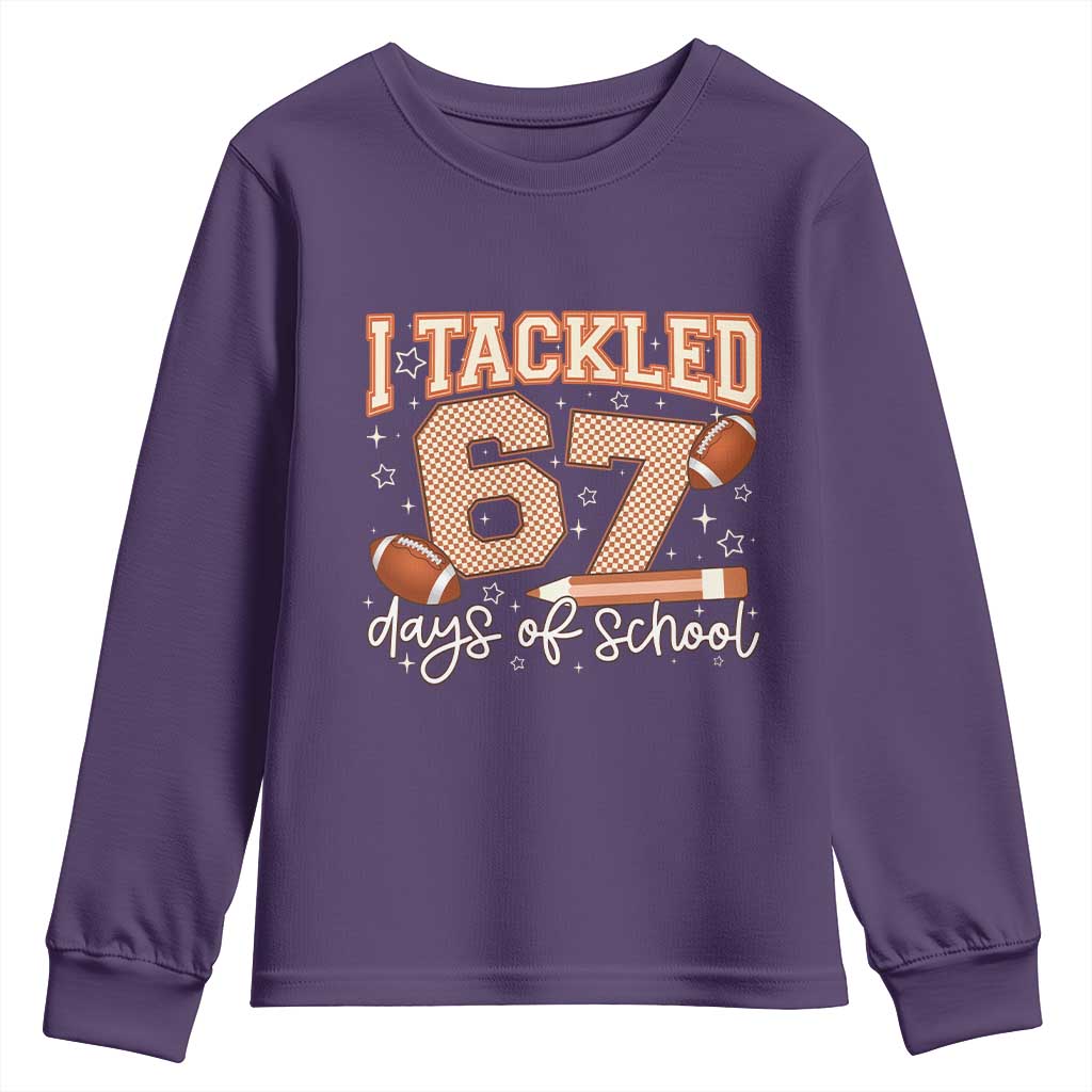 I Tackled 67 Days of School Youth Sweatshirt Funny Six Seven Meme Football Lover Milestone TS02 Purple Print Your Wear