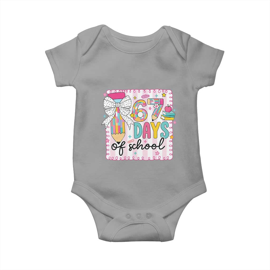 67 Days of School Baby Onesie Six Seven Cute Girly Pencil and Bow for Students Teachers TS02 Sport Gray Print Your Wear