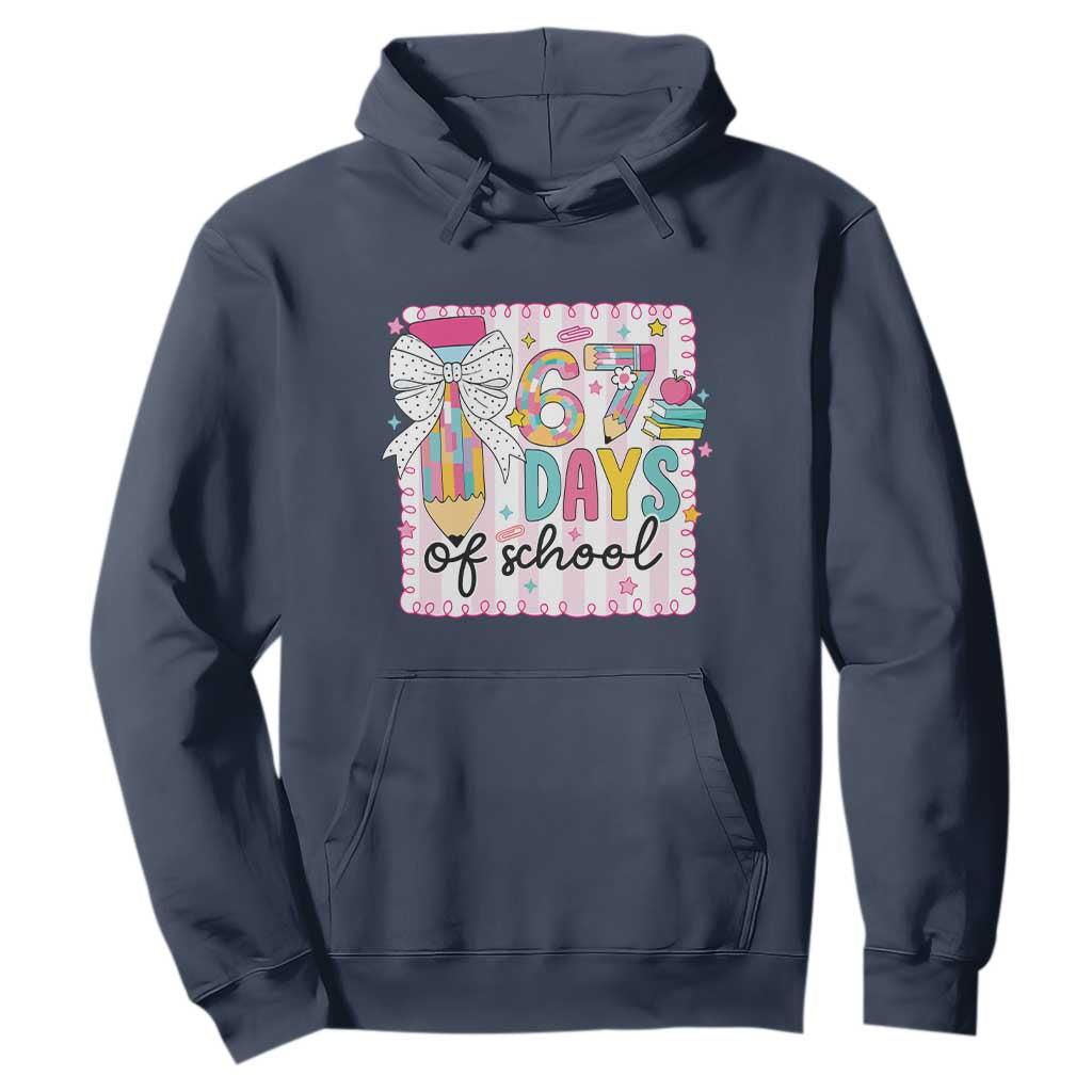 67 Days of School Hoodie Six Seven Cute Girly Pencil and Bow for Students Teachers TS02 Navy Print Your Wear