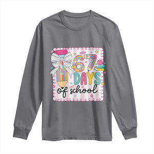 67 Days of School Long Sleeve Shirt Six Seven Cute Girly Pencil and Bow for Students Teachers TS02 Charcoal Print Your Wear