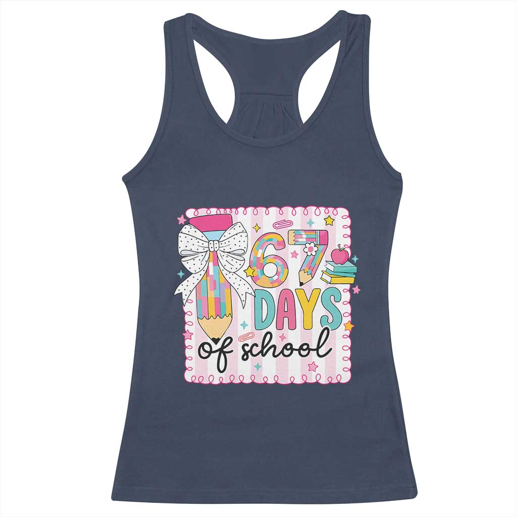 67 Days of School Racerback Tank Top Six Seven Cute Girly Pencil and Bow for Students Teachers TS02 Navy Print Your Wear