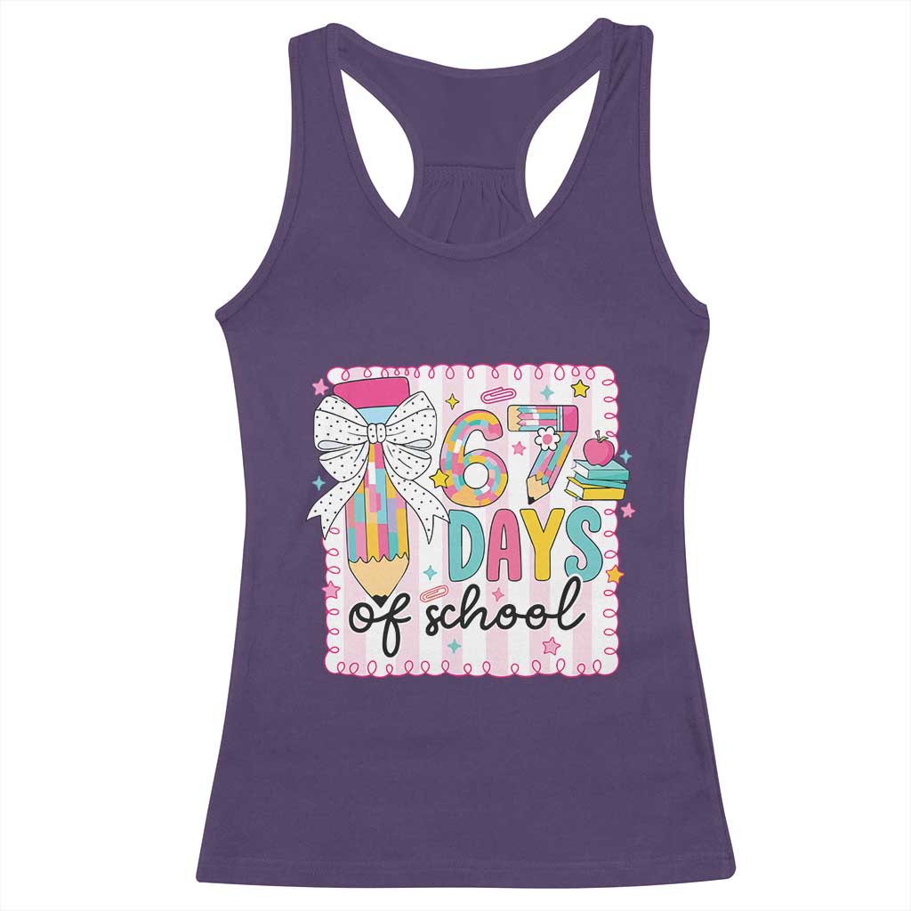 67 Days of School Racerback Tank Top Six Seven Cute Girly Pencil and Bow for Students Teachers TS02 Purple Print Your Wear