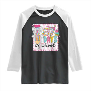 67 Days of School Raglan Shirt Six Seven Cute Girly Pencil and Bow for Students Teachers TS02 Black White Print Your Wear