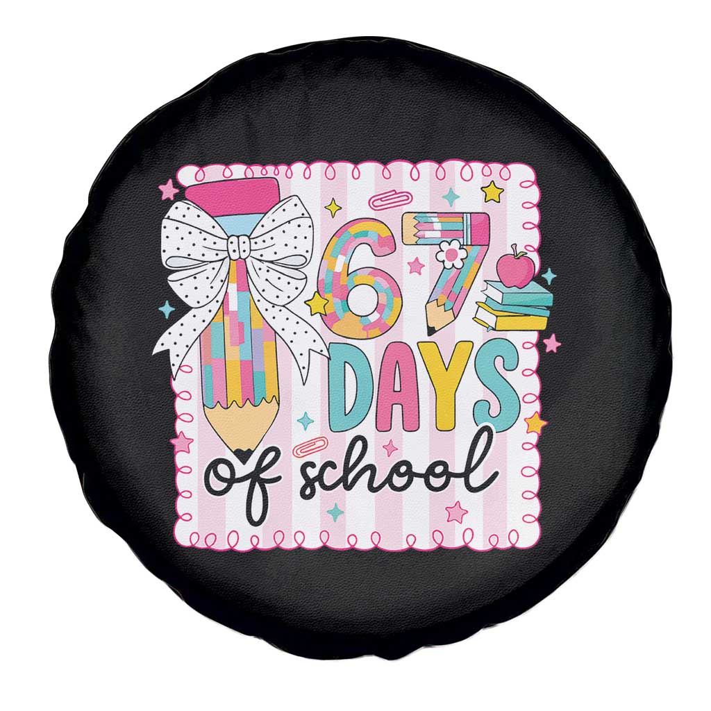 67 Days of School Spare Tire Cover Six Seven Cute Girly Pencil and Bow for Students Teachers TS02 Print Your Wear