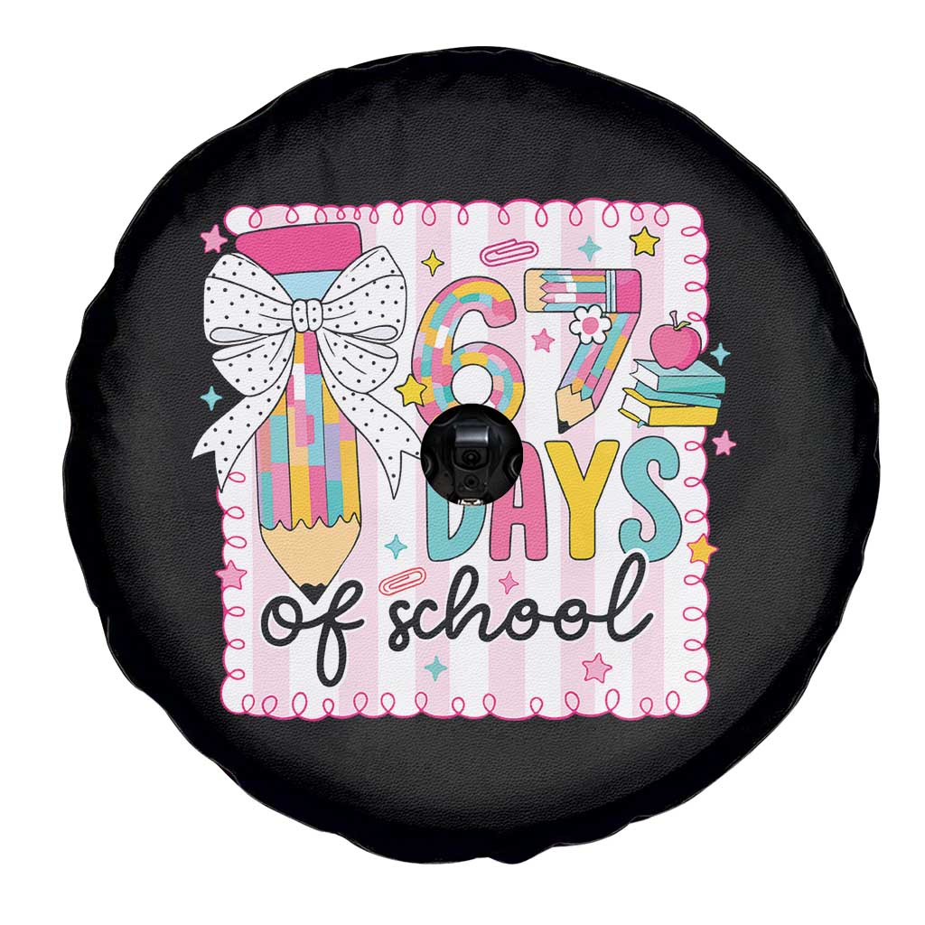 67 Days of School Spare Tire Cover Six Seven Cute Girly Pencil and Bow for Students Teachers TS02 Print Your Wear