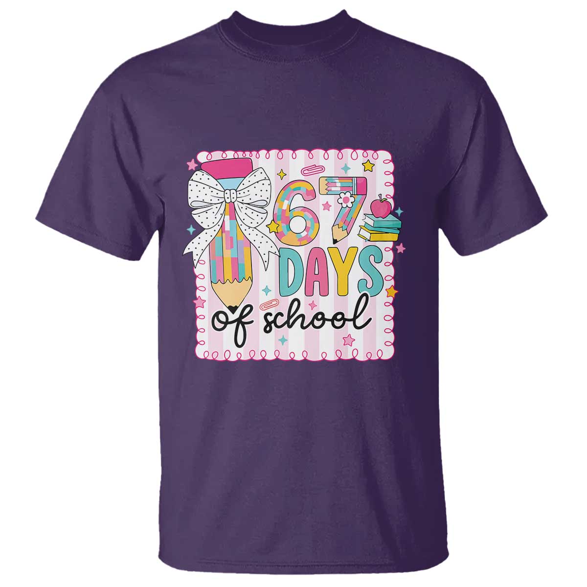 67 Days of School T Shirt Six Seven Cute Girly Pencil and Bow for Students Teachers TS02 Purple Print Your Wear