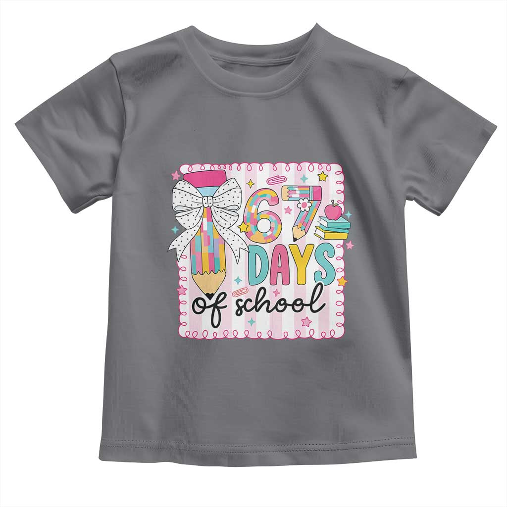 67 Days of School Toddler T Shirt Six Seven Cute Girly Pencil and Bow for Students Teachers TS02 Charcoal Print Your Wear