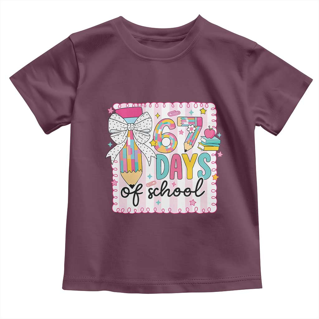 67 Days of School Toddler T Shirt Six Seven Cute Girly Pencil and Bow for Students Teachers TS02 Maroon Print Your Wear