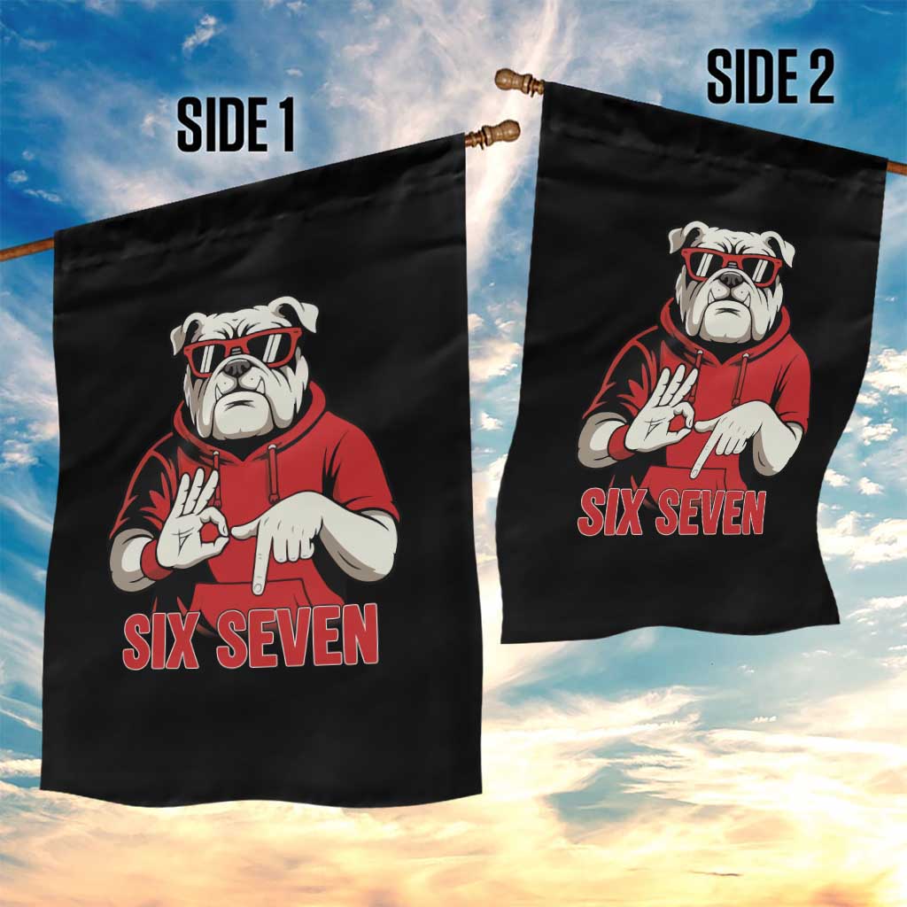 Six Seven Bulldog Meme Garden Flag Funny 67 Mascot Signs Internet Brainrot Lover TS02 Print Your Wear