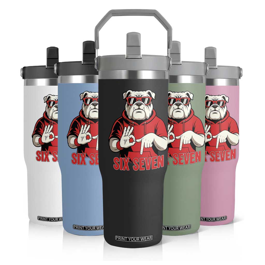 Six Seven Bulldog Meme Flip Straw Tumbler Funny 67 Mascot Signs Internet Brainrot Lover TS02 Print Your Wear
