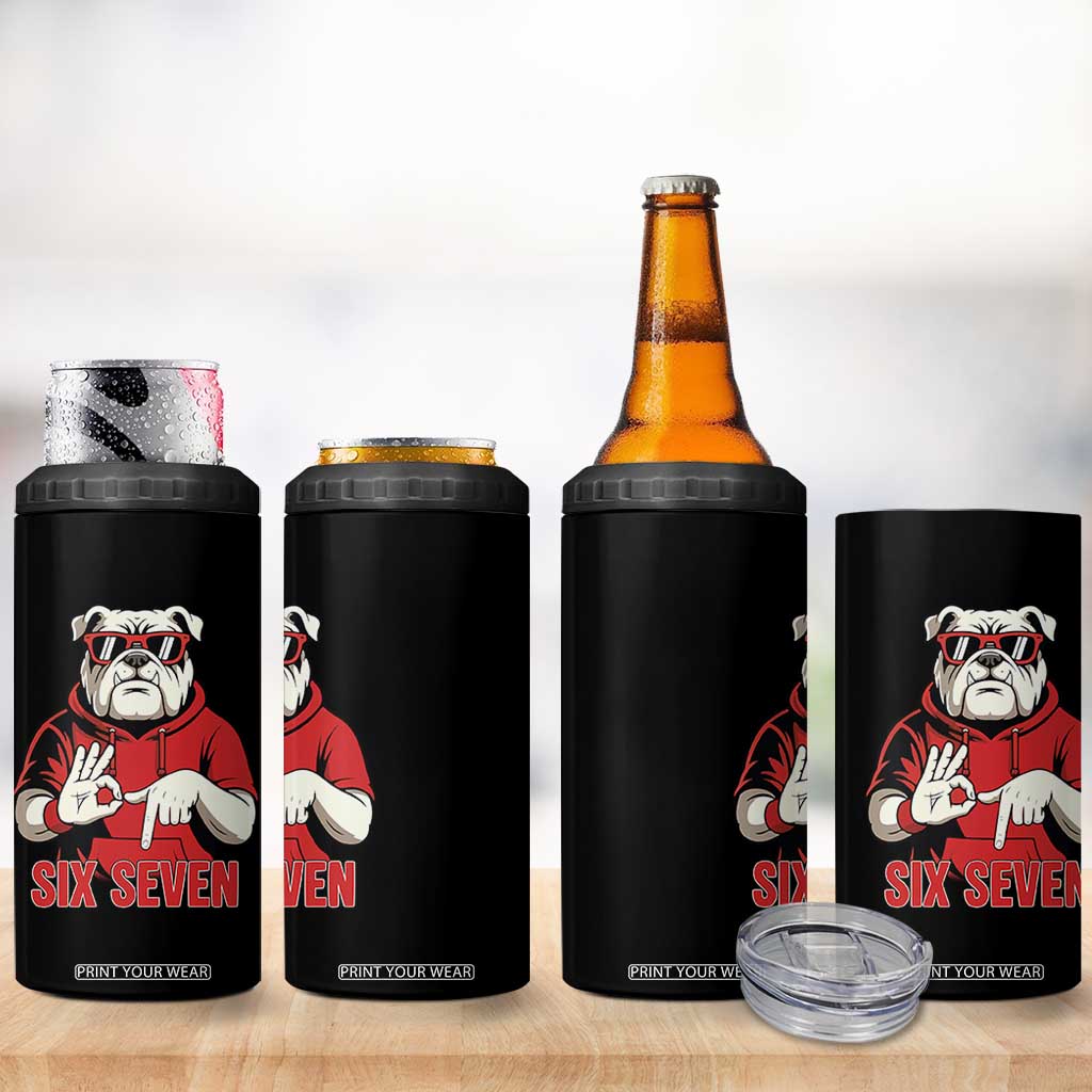 Six Seven Bulldog Meme 4 in 1 Can Cooler Tumbler Funny 67 Mascot Signs Internet Brainrot Lover TS02 Print Your Wear