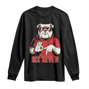 Six Seven Bulldog Meme Long Sleeve Shirt Funny 67 Mascot Signs Internet Brainrot Lover TS02 Black Print Your Wear